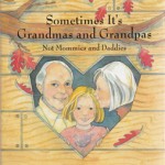 Sometimes it's grandmas and grandpas